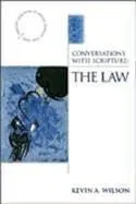 Conversations with Scripture: The Law