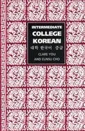 Intermediate College Korean: Taehak Han'gugo Chunggup