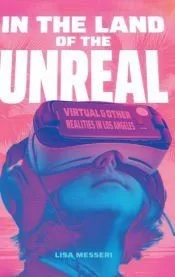 In the Land of the Unreal