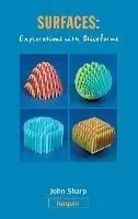 Surfaces: Explorations with Sliceforms
