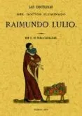 Las Doctrinas Del Doctor Iluminado (Ed. Facs. De La Ed. De Madrid 187