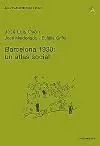 Barcelona, 1930. Un atlas social