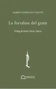 La Fortalesa Del Gram