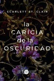 La caricia de la oscuridad (Hades y Persephone 1)