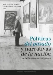 Políticas del pasado y narrativas de la Nación