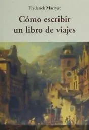 Cómo escribir un libro de viajes