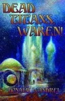 Dead Titans, Waken!