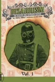 Bizarrism Vol 1 (paperback)