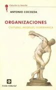 Organizaciones. Culturas Modelos Gobernanza