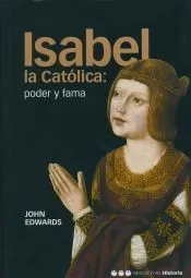 Isabel la Católica: poder y fama