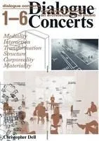Christopher Dell: Dialogue Concerts