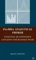 PreMBA Analytical Primer
