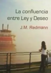 La confluencia entre Ley y Deseo