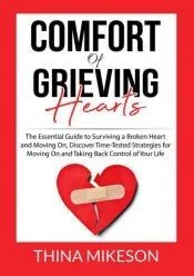 Comfort for Grieving Hearts