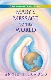 Mary’s Message to the World