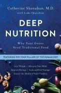 Deep Nutrition: Why Your Genes Need Traditional Food