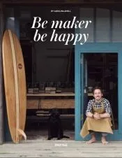 Be maker be happy