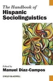 Handbook of Hispanic Socioling