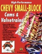 High-Performance Chevy Small-Block Cams and Valvetrains