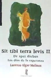 SIT TIBI TERRA LEVIS II: DE SPEI DIEBUS