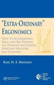 ’Extra-Ordinary’ Ergonomics