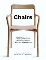 Chairs: 1,000 Masterpieces of Modern Design, 1800 to the Present