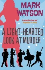 A Light-hearted Look at Murder
