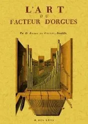 L´art du facteur d´orgues