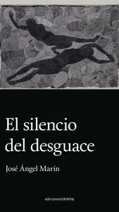 El silencio del desguace