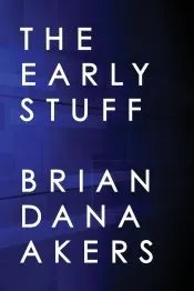 The Early Stuff