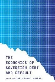 The Economics of Sovereign Debt and Default