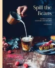 Spill the Beans: Global Coffee Culture and Recipes