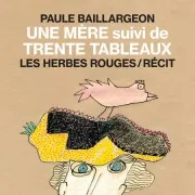 Une Mère Suivi De Trente Tableaux