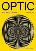 Optic : Optical Effects In Graphic Design