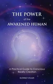 The Power of the Awakened Human