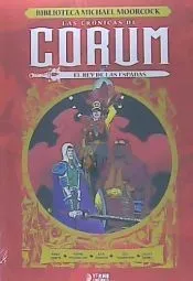 LAS CRÓNICAS DE CORUM 03: EL REY DE LAS ESPADAS