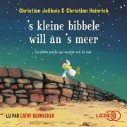’S Kleine Bibbele Will Àn ’S Meer