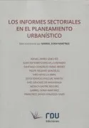 Los Informes Sectoriales En El Planeamiento Urbanístico