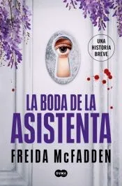La boda de la asistenta