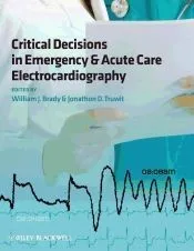 Critical Decisions in Emergency and Acute Care Electrocardiography