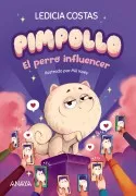 Pimpollo 1: El Perro Influencer