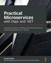 Practical Microservices with Dapr And . NET