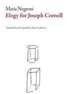Elegy for Joseph Cornell