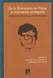 De la primavera de Praga al marxismo ecologista