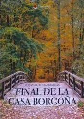 Final de la Casa Borgoña
