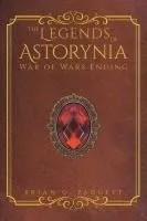The Legends of Astorynia: War of Wars Ending
