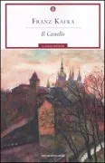 Il Castello. Ediz. Integrata Con Varianti E Frammenti