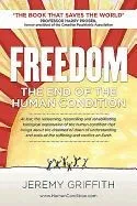 Freedom: The End of the Human Condition