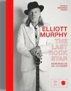 Elliott Murphy: The Last Rock Star