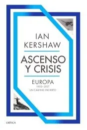 Ascenso y crisis
